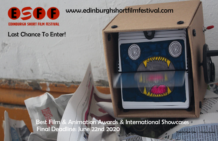 Final Deadline for entry to the 2020 Edinburgh Short Film Festival 5